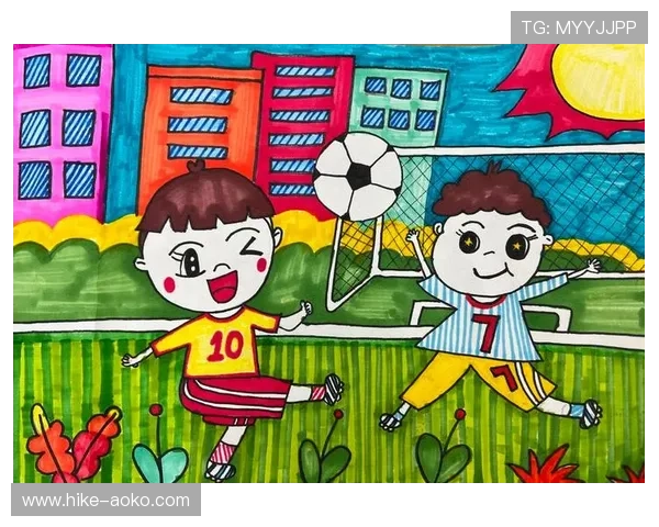 儿童足球画笔描绘中国球星风采激励青少年热爱运动梦想 儿童足球画笔描绘中国球星风采激励青少年热爱运动梦想